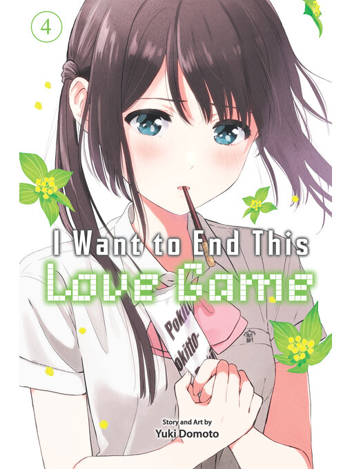 Title details for I Want to End This Love Game, Volume 4 by Yuki Domoto - Available